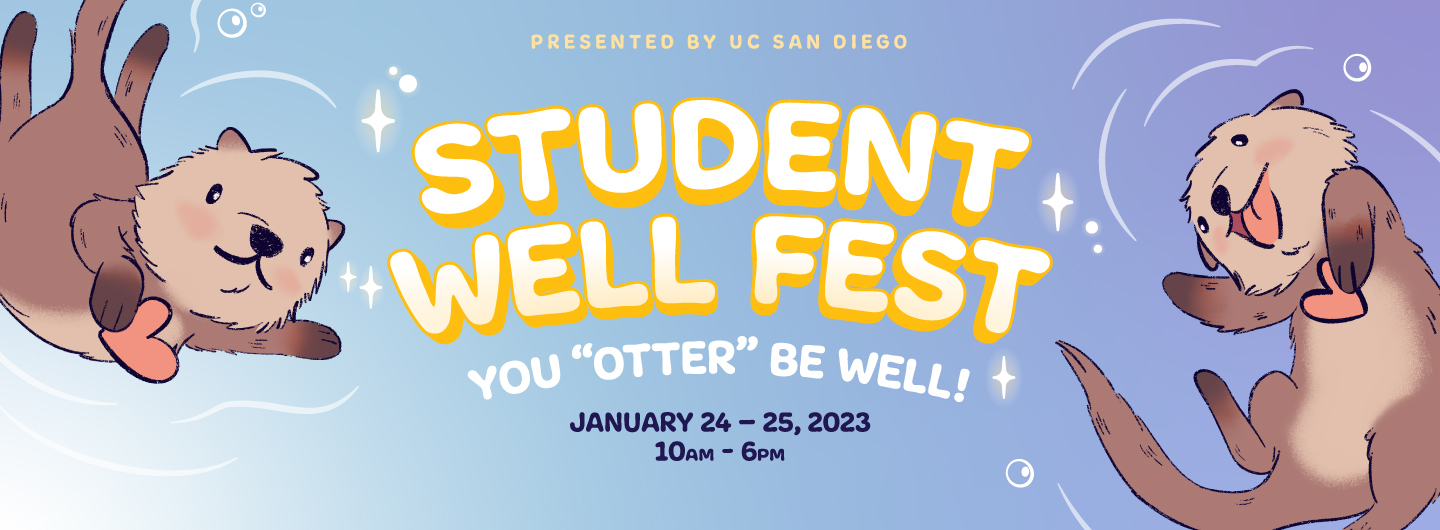 Save the Date for the Student Well Fest January 24 - 25, 2023